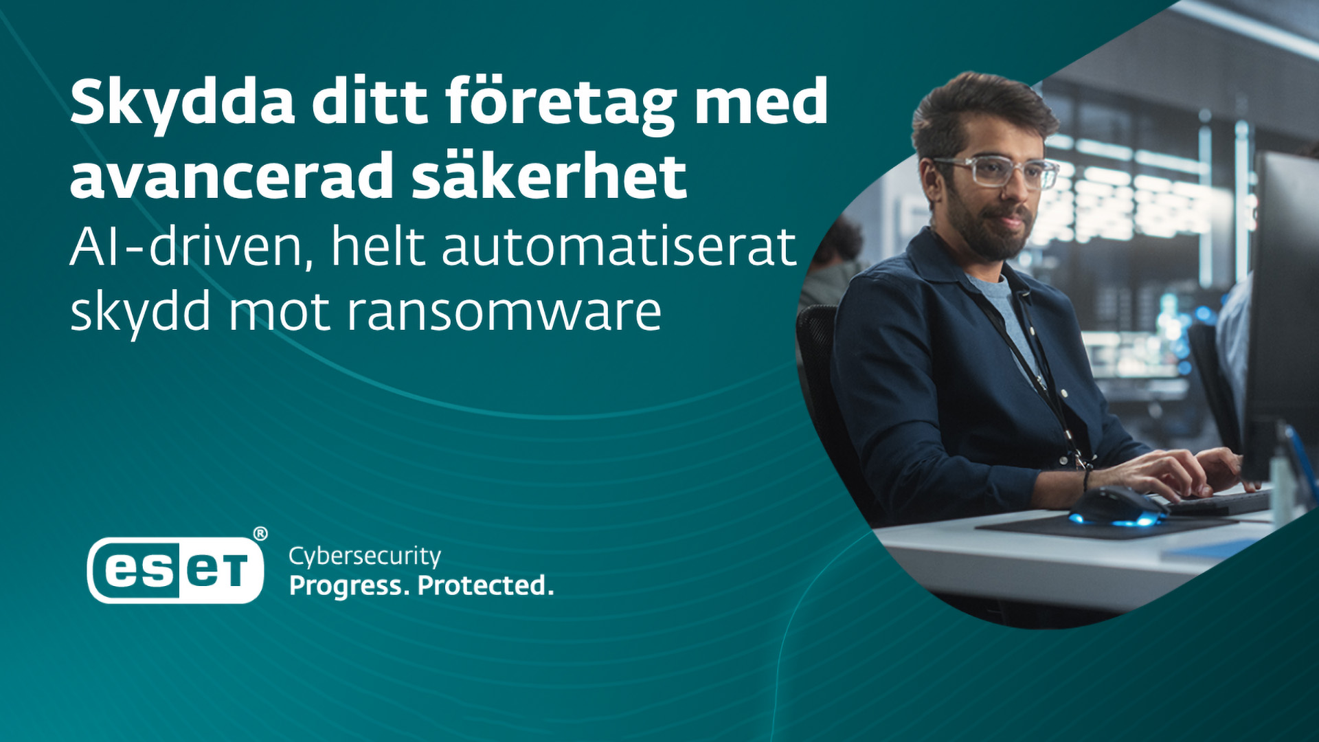Skydda ditt företag med avancerad säkerhet