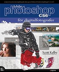 Litteratur, Photoshop CS6 för digitalfotografer av Scott Kelby