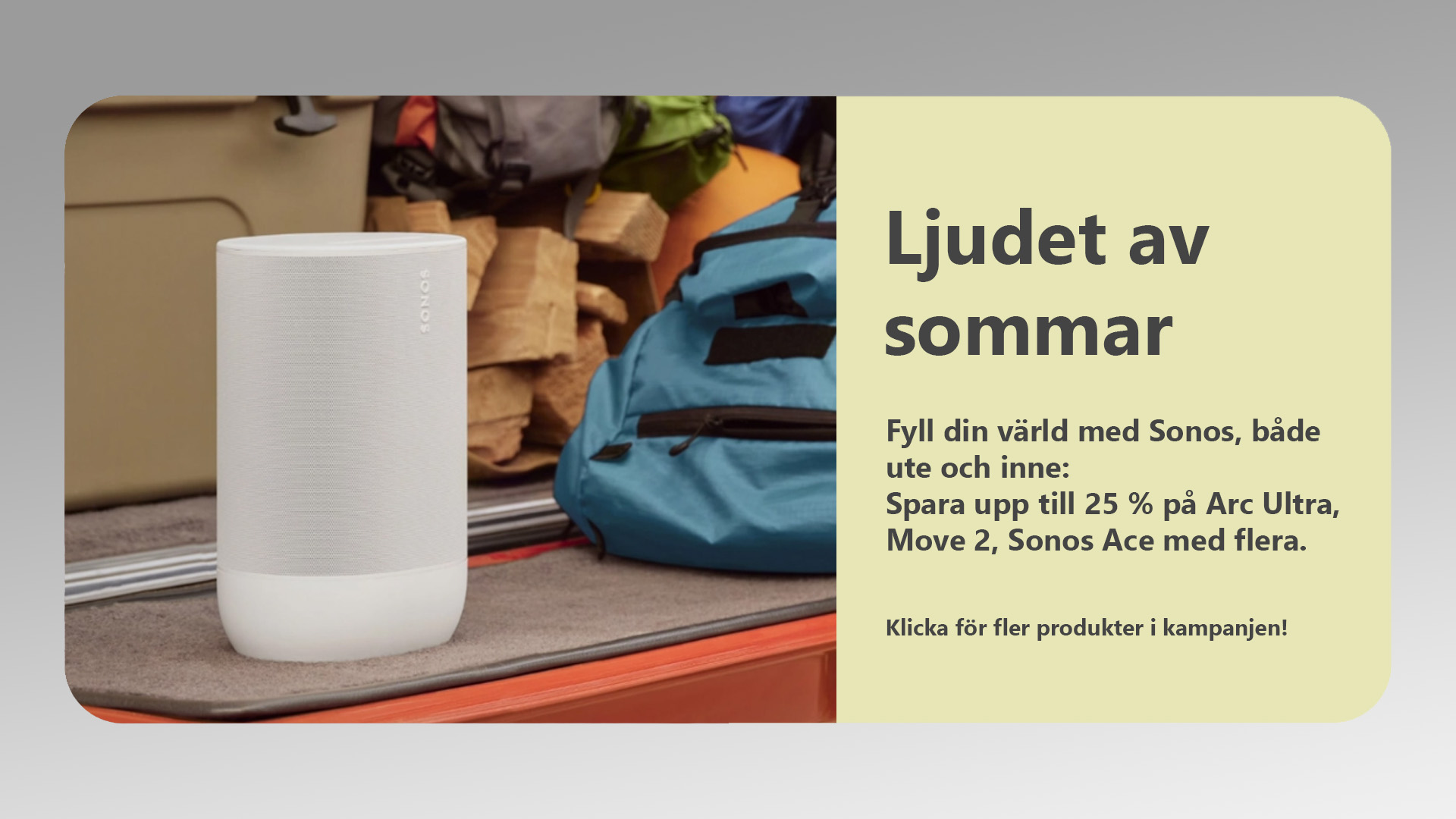 Sonos Summer Promo- fynda fram till 7 juni